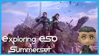 Exploring ESO: Summerset