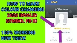 How to make colour change 2020 invalid fb id | Colour changing name fb id