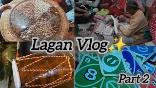 Lagan Day Vlog | शादी की शुरुआत🌸✨| Part 2 | Family Function Vlog