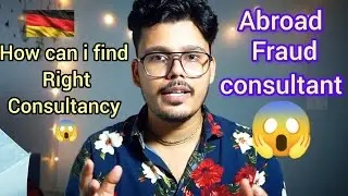 How To Choose The Best Consultancy To Study Abroad | Which Consultancy I Genuine 😱 Europe visa