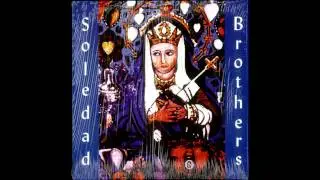Soledad Brothers - 