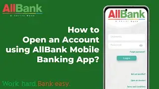 How to open an Account Using AllBank Mobile Banking App?