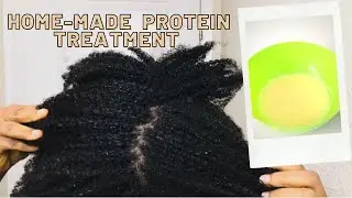 Protein Treatment for Natural Hair || How I protein treat my natural hair