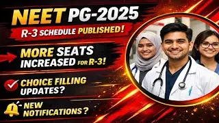 NEET PG-2025|MCC R-3 SCHEDULE OUT!|NEW SEATS ADDED!|SEAT MATRIX & CHOICE FILLING?#AsNEET#neetpg2025
