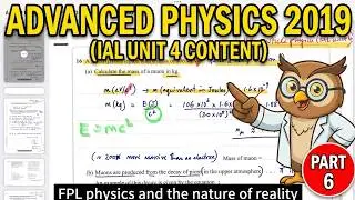 Edexcel Physics A-level Paper 1 2019 (Linear~IAL Unit 4) Part 6 (Q16: particle phy) #edexcelphysics
