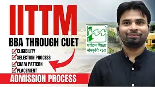 IITTM: Courses, Fees, Placement, Admission 2026 | BBA (Travel and Tourism) #iittm #cuet2026  #cuet