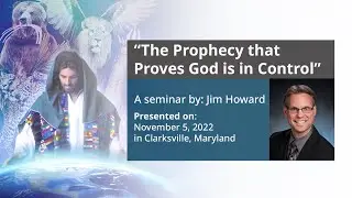 The Prophecy that Proves God is in Control - Seminar 2