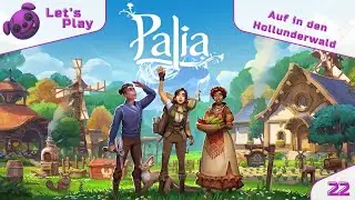 Auf in den Hollunderwald - Palia LP#22