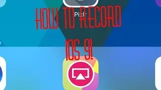 How to Record iOS 9 Screen!