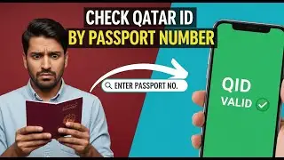 How to Check Qatar ID by Passport Number - QID Check - Check in 60 Seconds