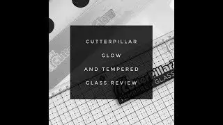 Обзор закаленного стекла Cutterpillar Glow