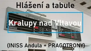 Hlášení a tabule KRALUPY NAD VLTAVOU (INISS Andula + Pragotrony)