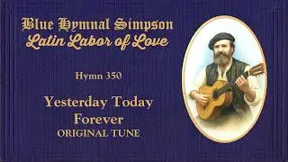 BLUE HYMNAL SIMPSON ORIGINAL (Latin Labor of Love) 