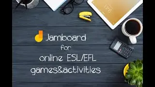 Jamboard for ESL/EFL online classes | Create and play ESL/EFL board games and card games easily!