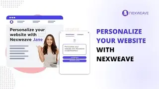 Personalize your website with Nexweave