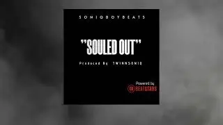 Souled Out  (Mid tempo R&B/ Hip Hop)