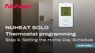 Nuheat Solo thermostat programming. Step 4. Setting the Home Day Schedule.