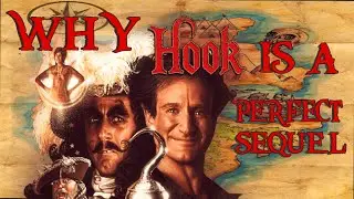 How HOOK Became a Perfect Sequel