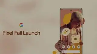 What hardware to expect at the Pixel Fall Launch Event #PixelFallLaunch #Pixel6