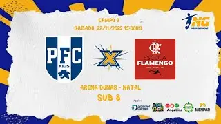 PFC Vs FLA Tirol - RN / Copa Nova Geração Sub 8