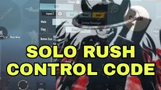 SOLO RUSH CONTROL CODE | GET SOLO RUSH CONTROL CODE | SOLO RUSH
