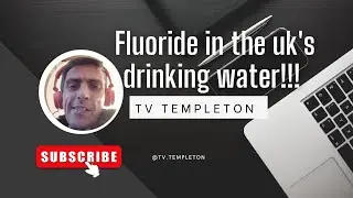 The Truth About Fluoride in UK's Drinking Water!!!