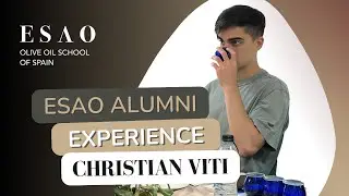 ESAO Alumni Experience Christian Viti | Master Olive Oil Consultant Certification