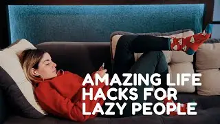 5 AMAZING LIFE HACKS FOR LAZY PEOPLE || RED BALLOON MEDIA