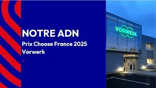 Business France | Prix Choose France 2025 - Vorwerk