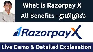 What is Razorpay X (Easy Loan, Create Current Account etc) benefits Explained in Tamil