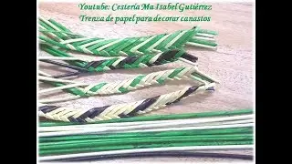 Vídeo 2 de Como hacer trenzas de papel. Cestería de papel.