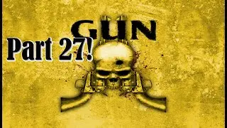Márton Végigjátssza: Gun (27. rész)