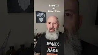 Beard Oil vs. Beard Balm #beardoil #beardbalm