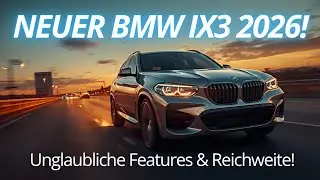 805 km Reichweite?! Der neue BMW iX3 2026 im Test