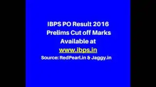 IBPS PO Result 2016  | Prelims Cut off Marks | Jaggy