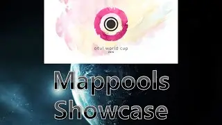 osu! World Cup 2015 Finals - Mappools Showcase
