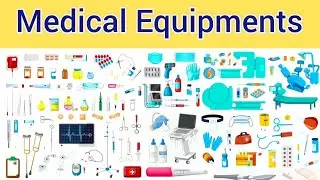 Medical Equipments Name || Hospital Items || English Vocabulary