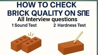 How to check brick quality on site // All interview Questions 