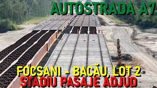 Autostrada A7 - Focșani - Bacău, Lot 2, Stadiu Pasaje ADJUD, UMB [04.09.2025] [Ep. 15 - 55%]