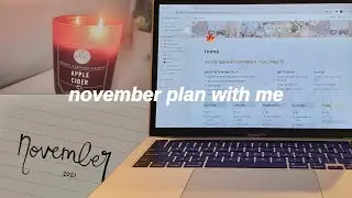 PLAN WITH ME: NOVEMBER 2021 | monthly reset, goal setting, october reflection