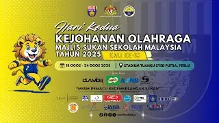 🔴[LIVE] ACARA BALAPAN 🏆 HARI KEDUA KEJOHANAN OLAHRAGA MSSM KALI KE-65 TAHUN 2025 🏆