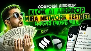 এই এয়ারড্রপ থেকে সহজেই পেমেন্ট পাবেন। Mira Network Testnet Airdrop । Klok Ai Airdrop