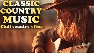 Classic country Playlist No 09: Circles in the Sand I Classic Country Love  | Timeless Country 12