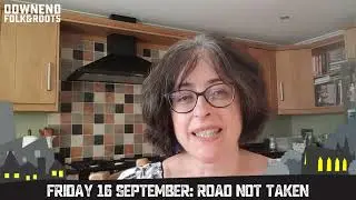 Next at Downend Folk & Roots: Road Not Taken