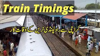 Train Timings | Karachi to Rawalpindi |Green Line, Sir Syed Exp, Tezgam | Pakistan Railways