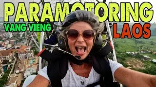 VANG VIENG, LAOS | Paramotoring with Green Morning. SO SCARY!!!! 🙈