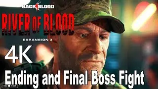 Back 4 Blood River of Blood Ending and Final Boss Fight [4K]