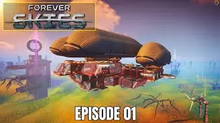 Day One Lift Off! Forever Skies Gameplay [E01]