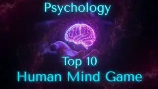 Top 10 Hidden Mind Games Your Brain Plays on You |@TheMindMistress 