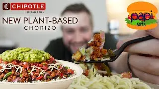 Chipotle NEW Vegan Plant Based Chorizo - Review